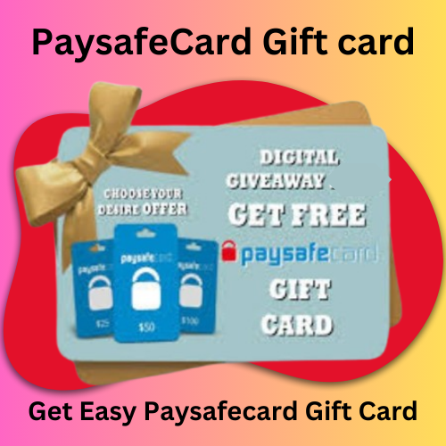 Get Easy Paysafecard Gift Card
