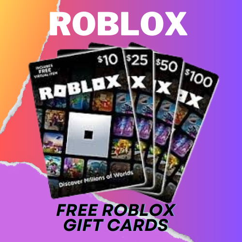 Get Free Roblox Gift Card.